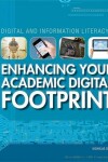 Book cover for Enhancing Your Academic Digital Footprint