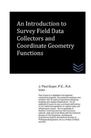 Cover of An Introduction to Survey Field Data Collectors and Coordinate Geometry Functions