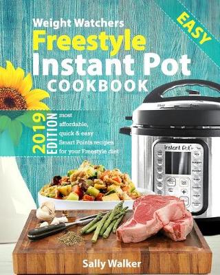 Book cover for Weight Watchers Freestyle Instant Pot Cookbook 2019