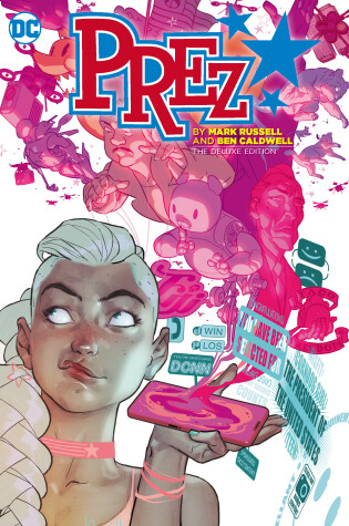 Cover of Prez by Mark Russell and Ben Caldwell: The Deluxe Edition