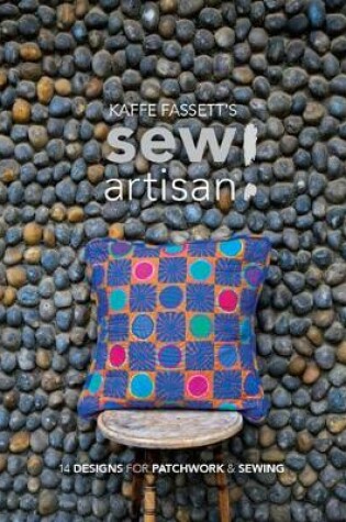 Cover of Kaffe Fassett's Sew Artisan