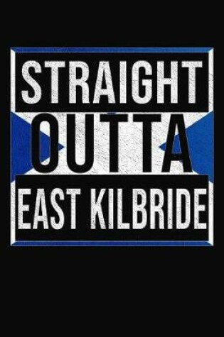 Cover of Straight Outta East Kilbride