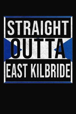 Book cover for Straight Outta East Kilbride