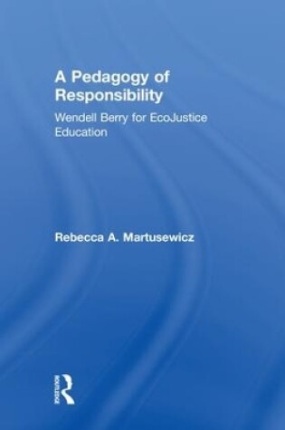 Cover of A Pedagogy of Responsibility