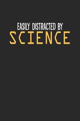 Book cover for Easily Distracted by Science