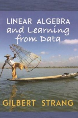 Cover of Linear Algebra and Learning from Data