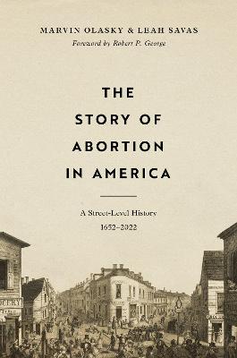 Book cover for The Story of Abortion in America