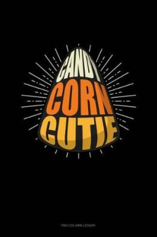 Cover of Candy Corn Cutie