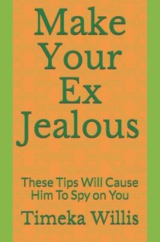 Cover of Make Your Ex Jealous