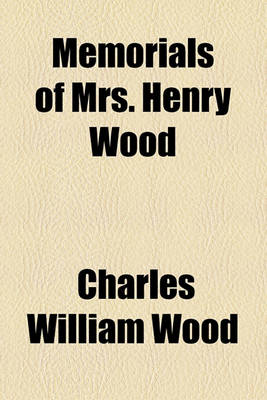 Book cover for Memorials of Mrs. Henry Wood