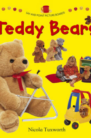 Cover of Say and Point Picture Boards: Teddy Bears