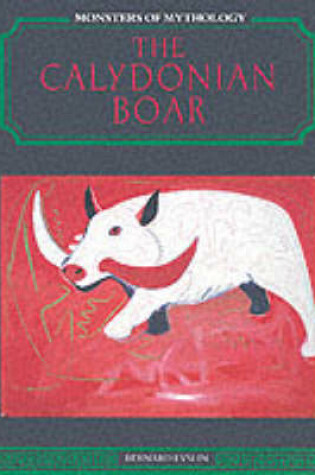 Cover of The Calydonian Boar