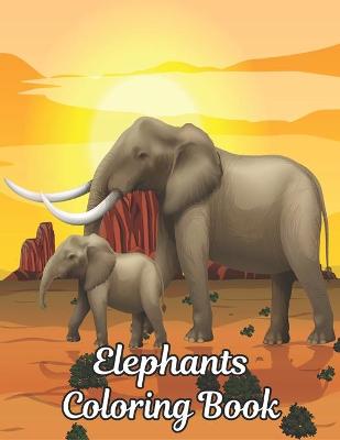 Book cover for Elephants Coloring Book