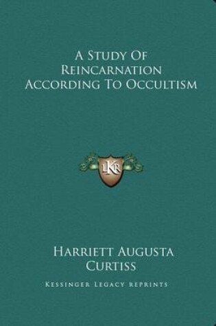 Cover of A Study of Reincarnation According to Occultism