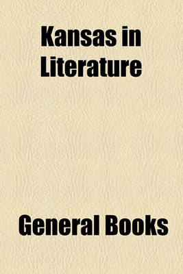 Book cover for Kansas in Literature (Volume 1-2)