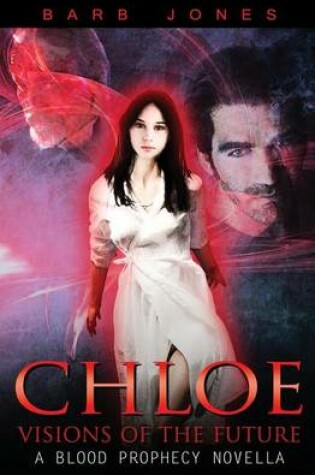 Cover of Chloe - Visions of the Future