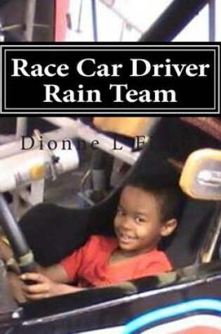 Cover of Race Car Driver Rain Team