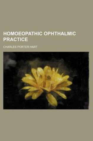 Cover of Homoeopathic Ophthalmic Practice