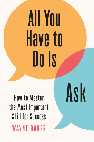 Cover of All You Have to Do Is Ask