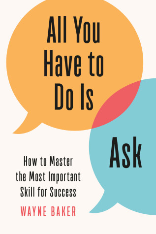 Book cover for All You Have to Do Is Ask