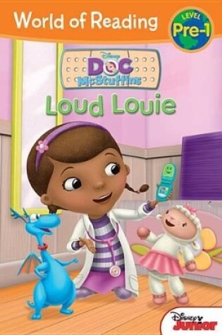 Cover of World of Reading: Doc McStuffins Loud Louie