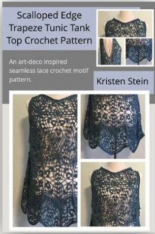 Cover of Scalloped Edge Trapeze Tunic Tank Top Crochet Pattern