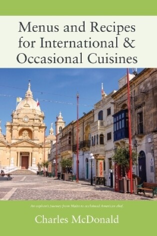 Cover of Menus and Recipes for International & Occasional Cuisines