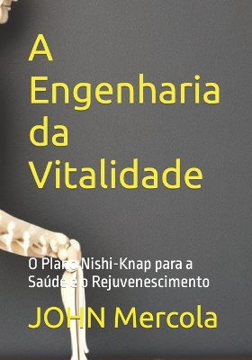 Book cover for A Engenharia da Vitalidade