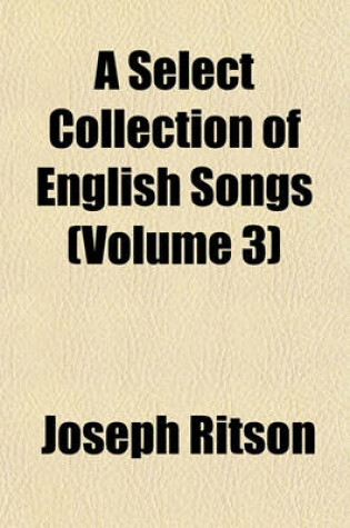 Cover of A Select Collection of English Songs (Volume 3)