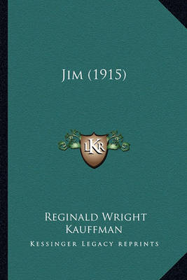 Book cover for Jim (1915) Jim (1915)