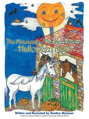 Book cover for The Mousecat and the Moonicorns on Halloween Night