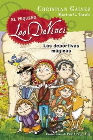 Cover of El Pequeño Leo Da Vinci. Las Deportivas Mágicas #1 / The Magic Shoes (Little Leo Da Vinci 1)