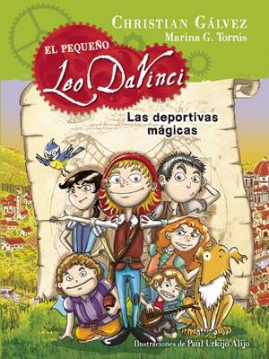 Book cover for El Pequeño Leo Da Vinci. Las Deportivas Mágicas #1 / The Magic Shoes (Little Leo Da Vinci 1)