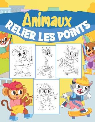 Book cover for Relier les Points Animaux