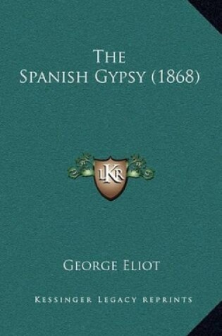 Cover of The Spanish Gypsy (1868)