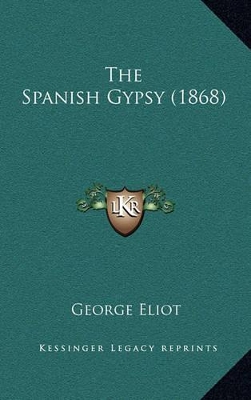 Book cover for The Spanish Gypsy (1868)