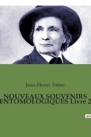 Cover of NOUVEAUX SOUVENIRS ENTOMOLOGIQUES Livre 2