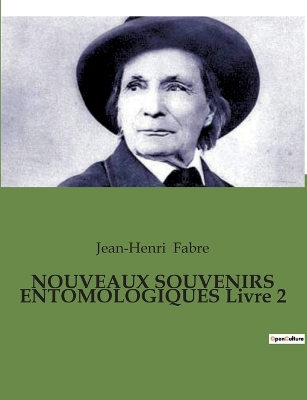 Book cover for NOUVEAUX SOUVENIRS ENTOMOLOGIQUES Livre 2
