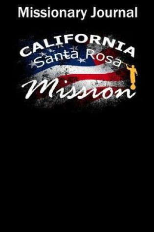 Cover of Missionary Journal California Santa Rosa Mission