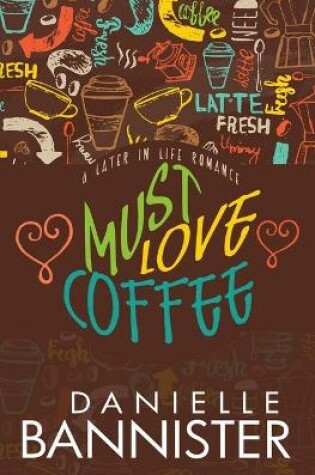 Cover of Must Love Coffee