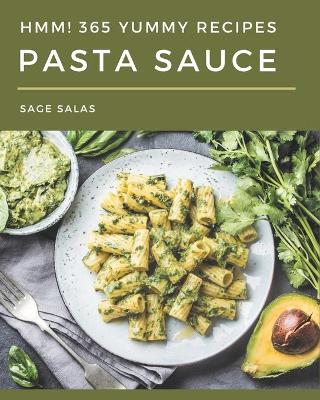Book cover for Hmm! 365 Yummy Pasta Sauce Recipes