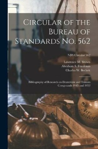 Cover of Circular of the Bureau of Standards No. 562