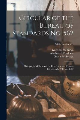 Cover of Circular of the Bureau of Standards No. 562