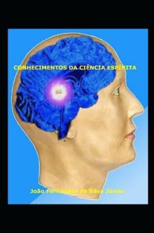 Cover of Conhecimentos Da Ciencia Espirita