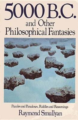 Book cover for Five Thousand B.C. and Other Philosophical Fantasies