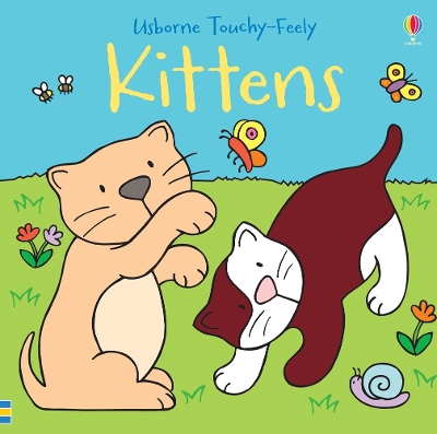 Cover of Touchy-Feely Kittens