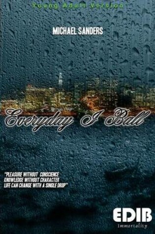 Cover of Everyday I Ball - Young Adult Version