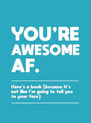 Book cover for You're Awesome AF