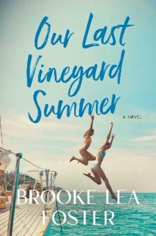 Cover of Our Last Vineyard Summer