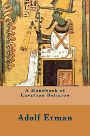 Cover of A Handbook of Egyptian Religion